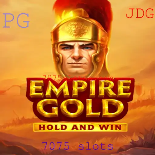 EmpireGold: Descubra o Fascinante Mundo dos 7075 Slots
